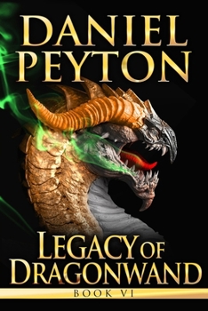 Paperback Legacy of Dragowand: Book VI Book
