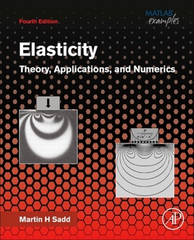 Paperback Elasticity: Theory, Applications, and Numerics Book