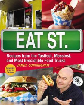 Paperback Eat Street (Us Edition): The Tastiest Messiest and Most Irresistible Street Food Book