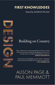 Design: Building on Country - Book  of the First Knowledges