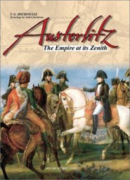 Hardcover Austerlitz: The Empire at Its Zenith Book