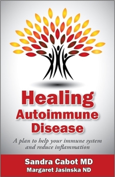 Paperback Healing Autoimmune Disease: A Plan to Help Your Immune System and Reduce Inflammation Book
