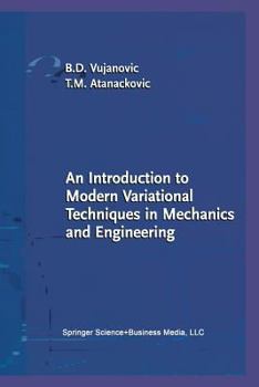 Paperback An Introduction to Modern Variational Techniques in Mechanics and Engineering Book