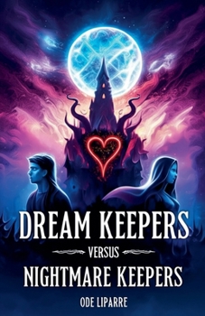 Paperback Dream Keepers Versus Nightmare Keepers Book