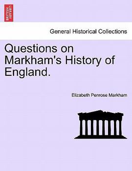 Paperback Questions on Markham's History of England. Book