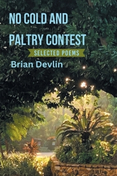 Paperback No cold and paltry contest: Selected poems Book