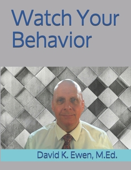 Paperback Watch Your Behavior Book