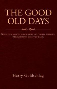 Paperback The Good Old Days Book