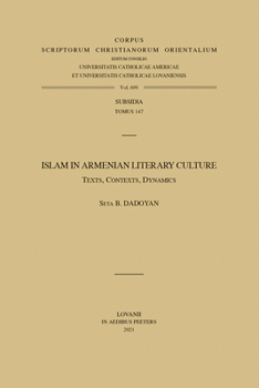 Paperback Islam in Armenian Literary Culture: Texts, Contexts, Dynamics Book