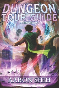 Paperback Dungeon Tour Guide: A LitRPG Adventure Book