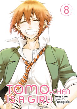 Tomo-chan is a Girl! Vol. 8 - Book #8 of the Tomo-chan is a girl!