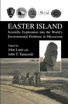 Hardcover Easter Island: Scientific Exploration Into the World's Environmental Problems in Microcosm Book