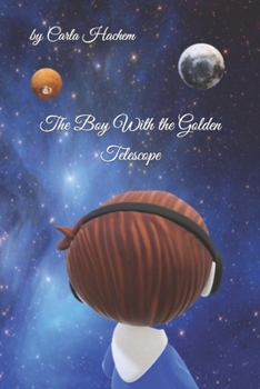 Paperback The Boy With the Golden Telescope Book