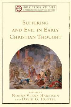 Paperback Suffering and Evil in Early Christian Thought Book