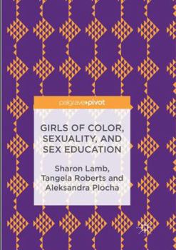 Paperback Girls of Color, Sexuality, and Sex Education Book