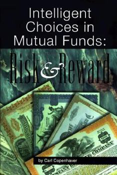 Hardcover Intelligent Choices in Mutual Funds: Risk & Reward Book