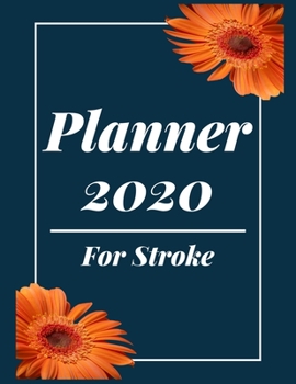 Paperback Planner 2020 for Stroke: Pretty Simple Planner - 2020 Planner (8.5&#8242; x 11&#8242; ), 128 pages Book