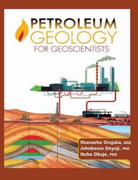 Paperback Petroleum Geology for Geoscientists Book