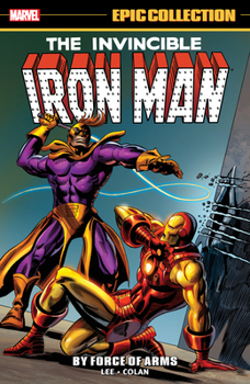 Paperback Iron Man Epic Collection: By Force of Arms Book