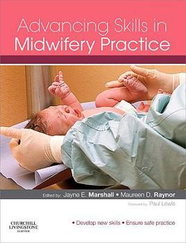 Paperback Advancing Skills in Midwifery Practice Book