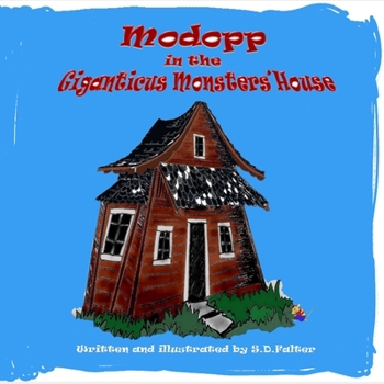 Paperback Modopp in the Giganticus Monsters' House Book