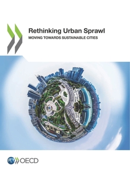 Paperback Rethinking Urban Sprawl: Moving Towards Sustainable Cities Book