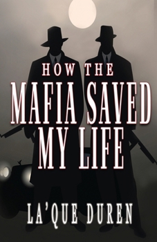 Paperback How the Mafia Saved My Life Book