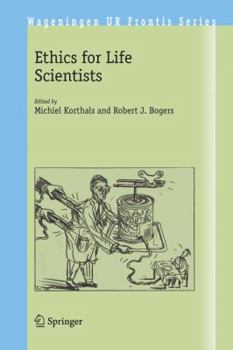Hardcover Ethics for Life Scientists Book