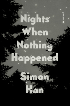 Hardcover Nights When Nothing Happened Book