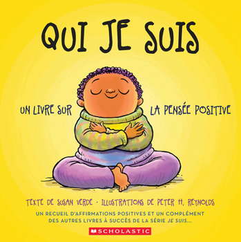 Hardcover Qui Je Suis: Un Livre Sur La Pensée Positive [French] Book