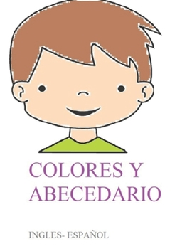 Paperback Colores Y Abecedario: Inglés y Español [Spanish] Book