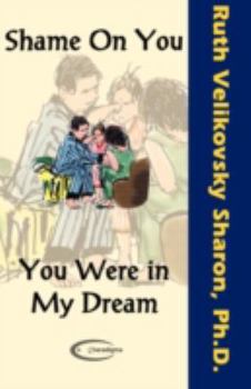 Paperback Shame on You - You Were in My Dream Book