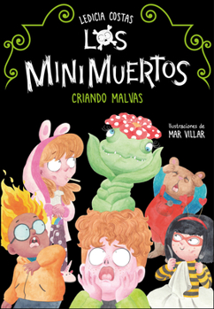 Criando malvas / Raising Mallow - Book #2 of the Os Minimortos