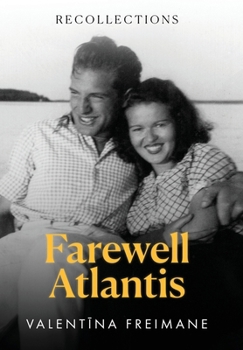 Hardcover Farewell Atlantis: Recollections Book