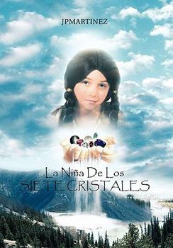 Hardcover La Nina de Los Siete Cristales [Spanish] Book