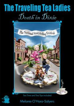 Paperback The Traveling Tea Ladies: Death in Dixie Book