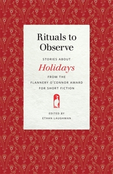 Paperback Rituals to Observe: Stories about Holidays from the Flannery O'Connor Award for Short Fiction Book