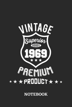 1969 Vintage Superior Premium Product Notebook: 6x9 inches - 110 blank numbered pages • Greatest Premium Vintage Journal • Gift, Present Idea