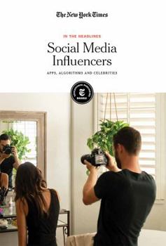 Paperback Social Media Influencers: Apps, Algorithms and Celebrities Book