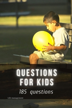 Paperback Questions for kids: 185 questions Book