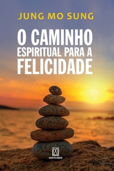 Paperback O caminho espiritual para a felicidade [Portuguese] Book