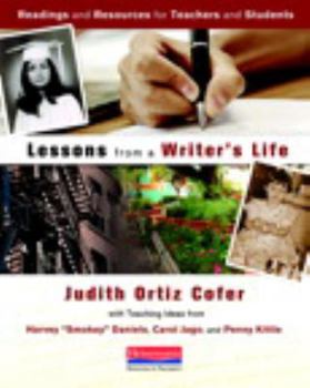 Paperback Lessons from a Writer's Life: Readings and Resources for Teachers and Students Book