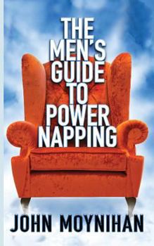 Paperback Men's Guide to Power Napping Book