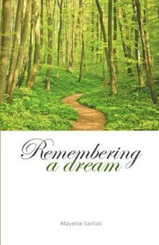 Paperback Remembering a Dream Book