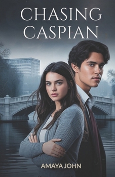 CHASING CASPIAN