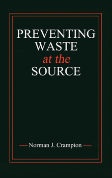 Paperback Preventing Waste at the Source Book