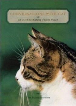 Paperback Conversations with Cat: An Uncommon Catalog of Feline Wisdom Book