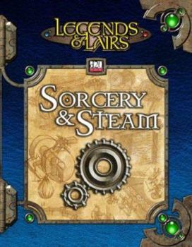 Hardcover Legends & Lairs: Sorcery & Steam Book