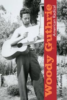 Paperback Woody Guthrie, American Radical Book