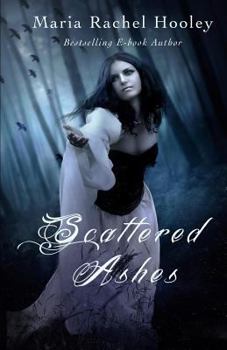 Paperback Scattered Ashes: It's Never Too Late to Love Book